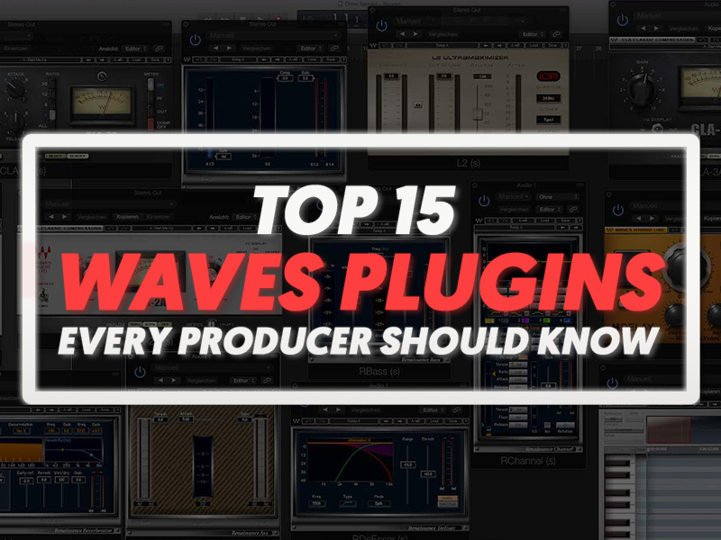 Top 15 Waves plugins every producer should know