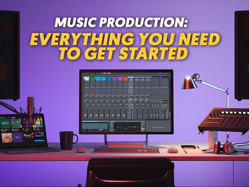 Music Production: Everything you need to get started