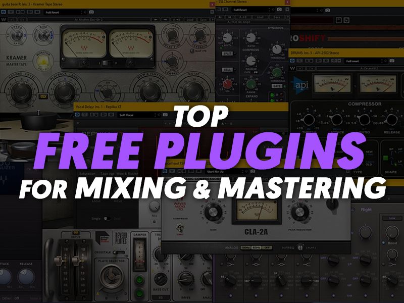 Top Free Plugins For Mixing And Mastering